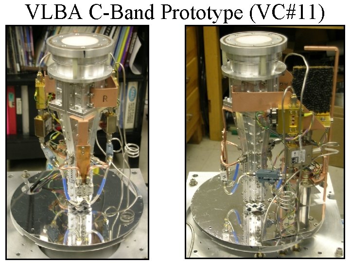 VLBA C-Band Prototype (VC#11) 