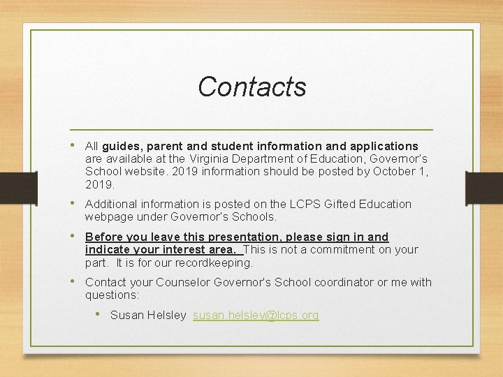 Contacts • All guides, parent and student information and applications are available at the