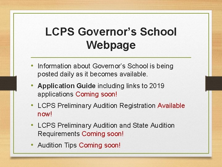 LCPS Governor’s School Webpage • Information about Governor’s School is being posted daily as
