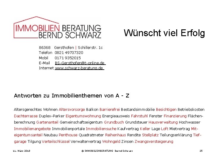 Wünscht viel Erfolg 86368 Gersthofen | Schillerstr. 1 c Telefon 0821 49707320 Mobil 0171