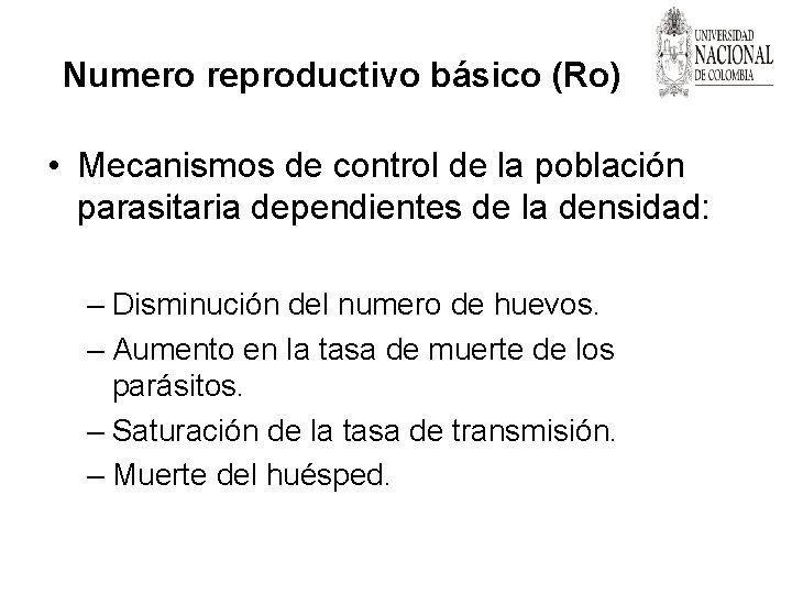 Numero reproductivo básico (Ro) • Mecanismos de control de la población parasitaria dependientes de