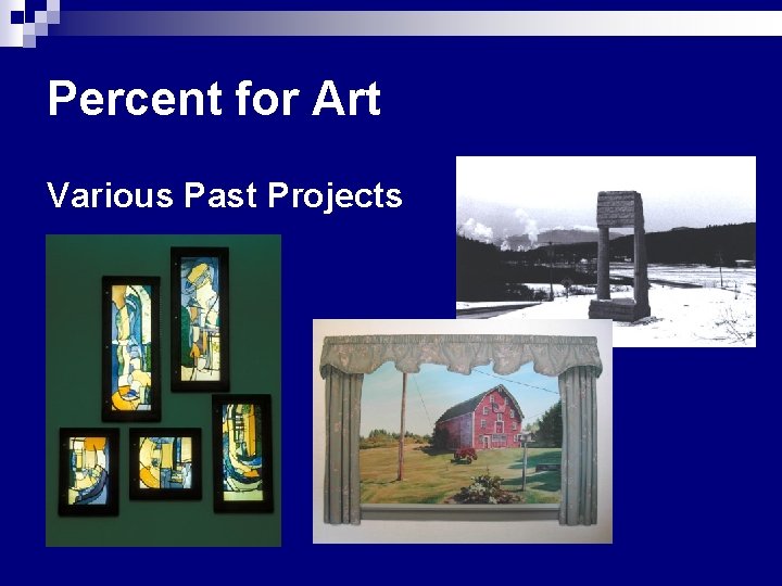 Percent for Art Various Past Projects 