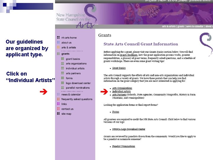 Our guidelines are organized by applicant type. Click on “Individual Artists” 