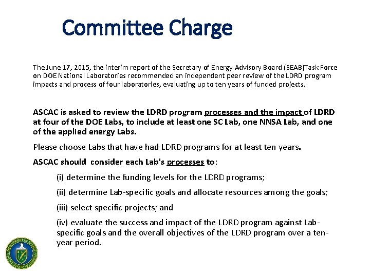Committee Charge The June 17, 2015, the interim report of the Secretary of Energy