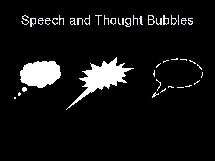 Speech and Thought Bubbles 