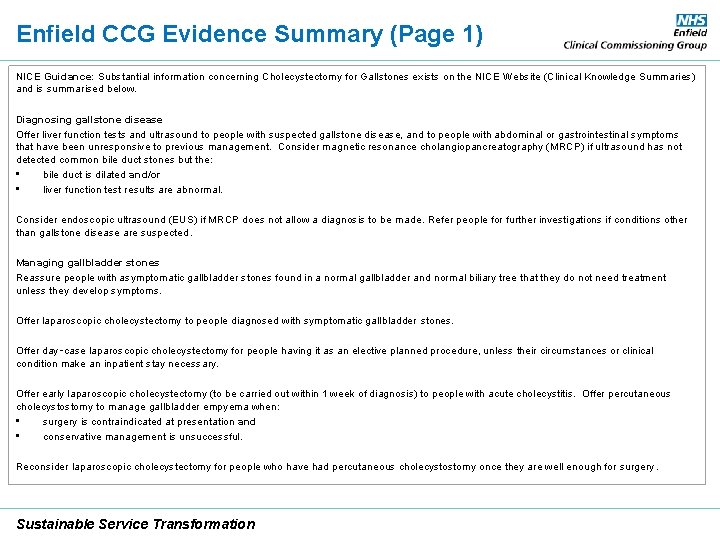 Enfield CCG Evidence Summary (Page 1) NICE Guidance: Substantial information concerning Cholecystectomy for Gallstones