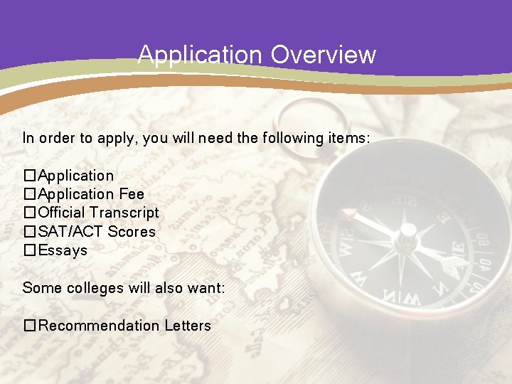 Application Overview In order to apply, you will need the following items: �Application