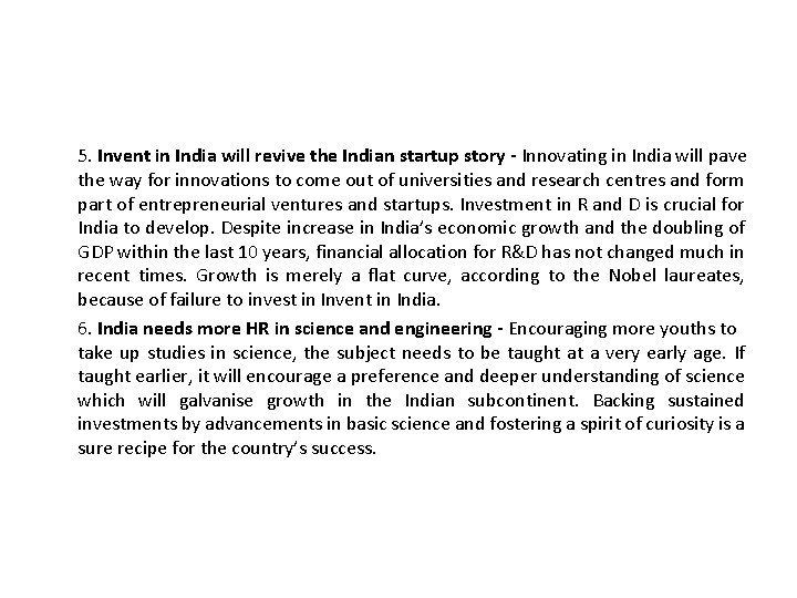 5. Invent in India will revive the Indian startup story - Innovating in India