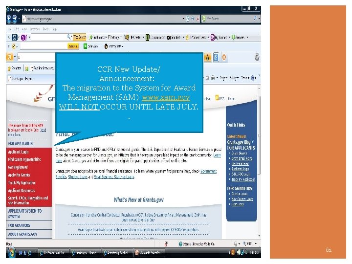 CCR New Update/ Announcement: The migration to the System for Award Management (SAM) www.