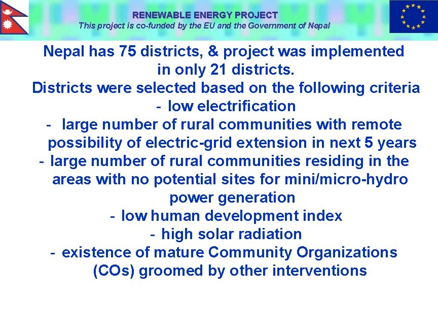 RENEWABLE ENERGY PROJECT This project is co-funded by the EU and the Government of