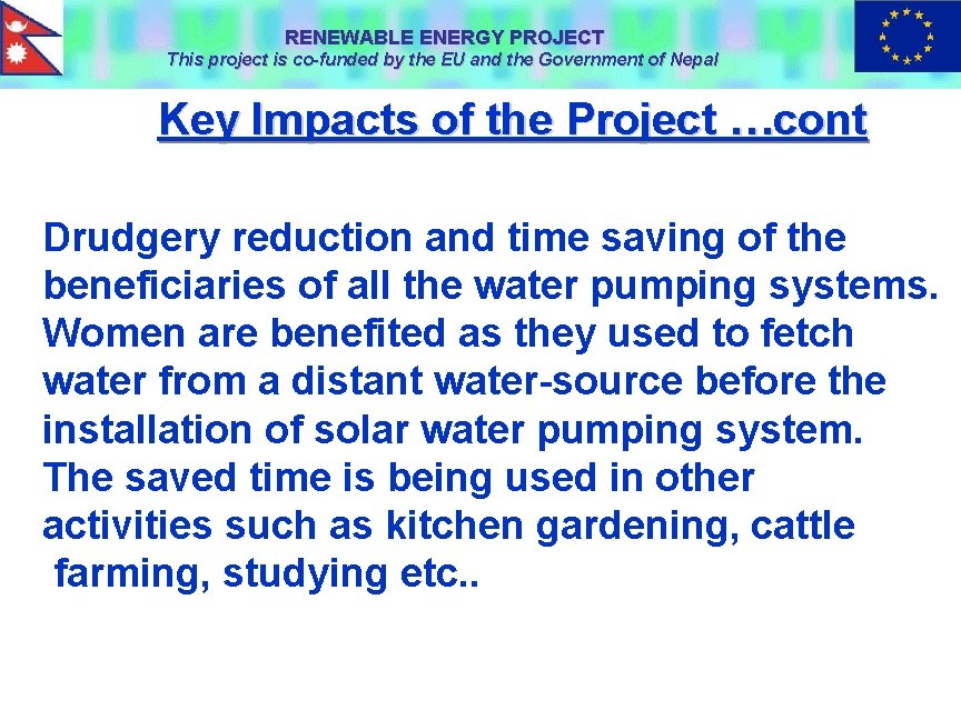 RENEWABLE ENERGY PROJECT This project is co-funded by the EU and the Government of