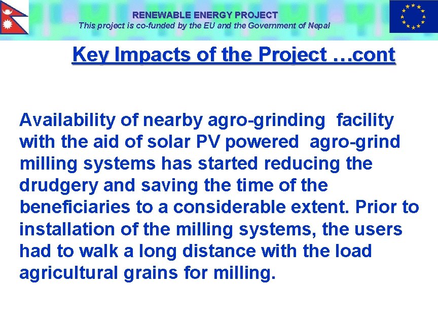 RENEWABLE ENERGY PROJECT This project is co-funded by the EU and the Government of