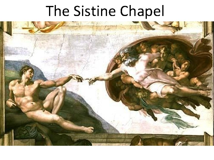 The Sistine Chapel 