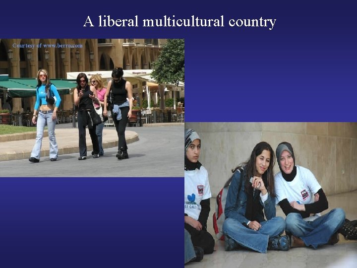 A liberal multicultural country 