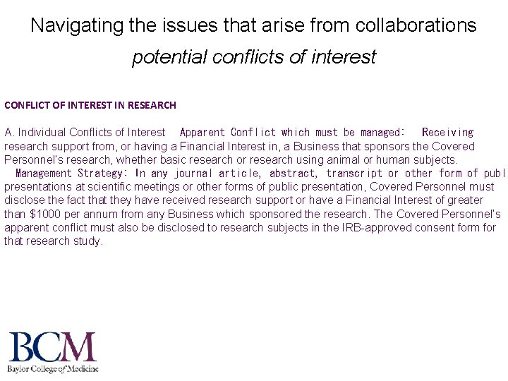 Navigating the issues that arise from collaborations potential conflicts of interest CONFLICT OF INTEREST