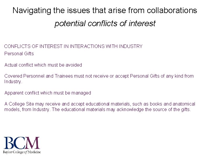 Navigating the issues that arise from collaborations potential conflicts of interest CONFLICTS OF INTEREST