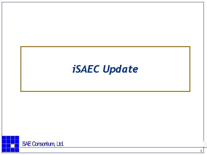 i. SAEC Update 3 