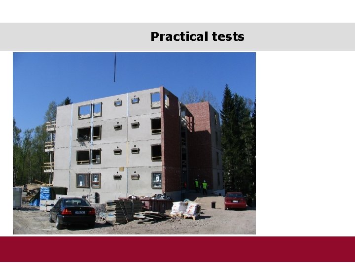 Practical tests 