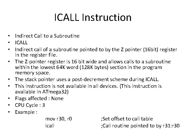 ICALL Instruction • Indirect Call to a Subroutine • ICALL • Indirect call of