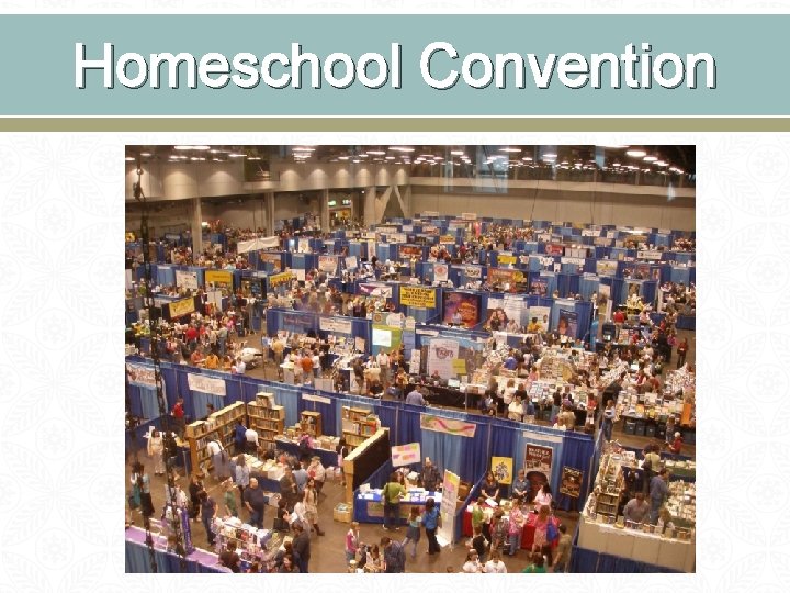 Homeschool Convention 