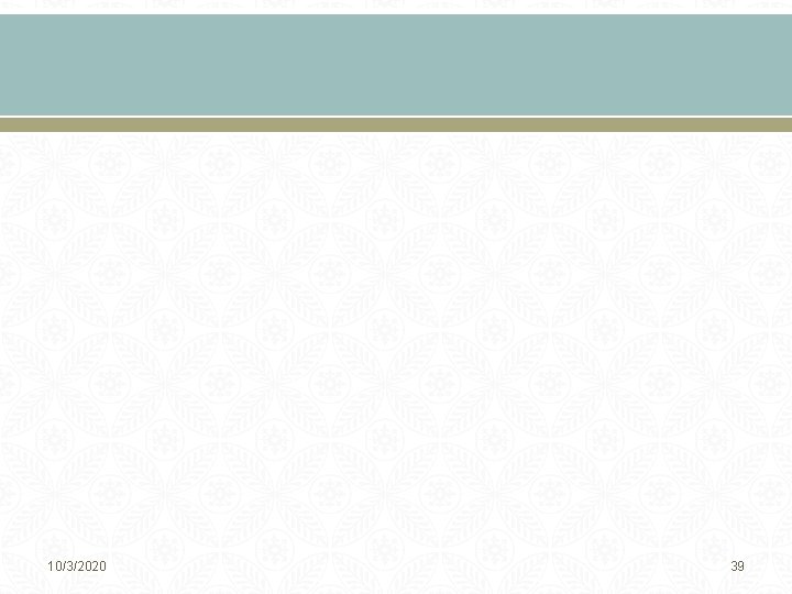 10/3/2020 39 