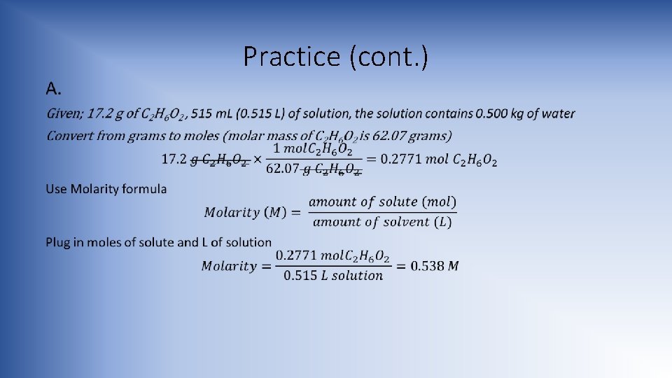Practice (cont. ) • 