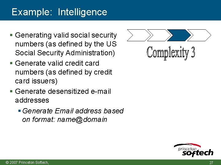 Example: Intelligence Generating valid social security numbers (as defined by the US Social Security