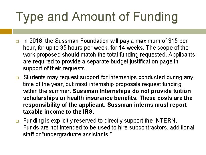 Type and Amount of Funding In 2018, the Sussman Foundation will pay a maximum