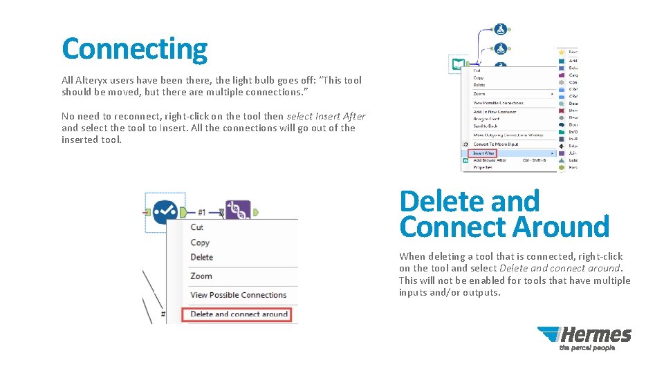 Connecting All Alteryx users have been there, the light bulb goes off: “This tool