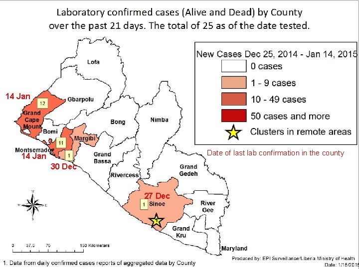 14 Jan Date of last lab confirmation in the county 14 Jan 30 Dec