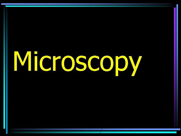 Microscopy 