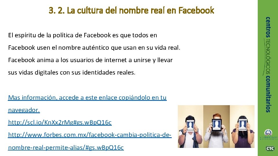 3. 2. La cultura del nombre real en Facebook El espíritu de la política