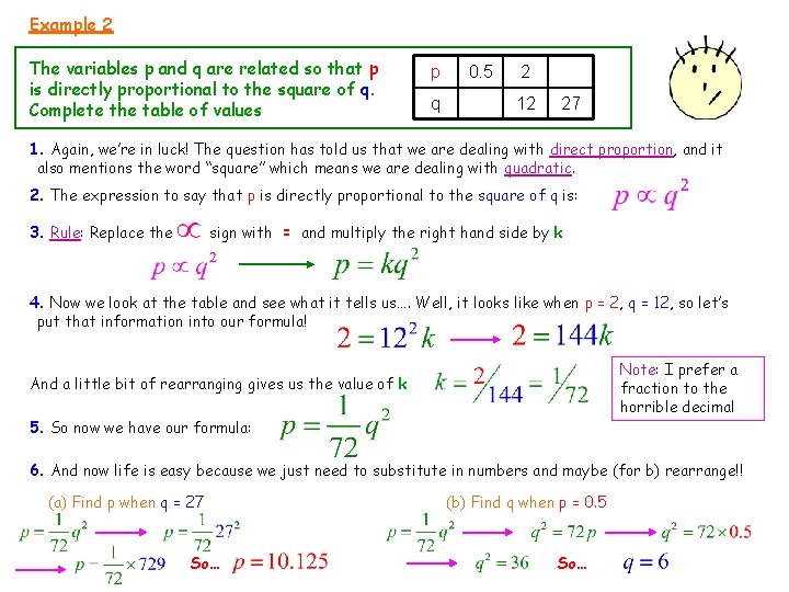 Example 2 The variables p and q are related so that p is directly