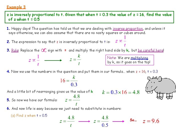 Example 3 z is inversely proportional to t. Given that when t = 0.