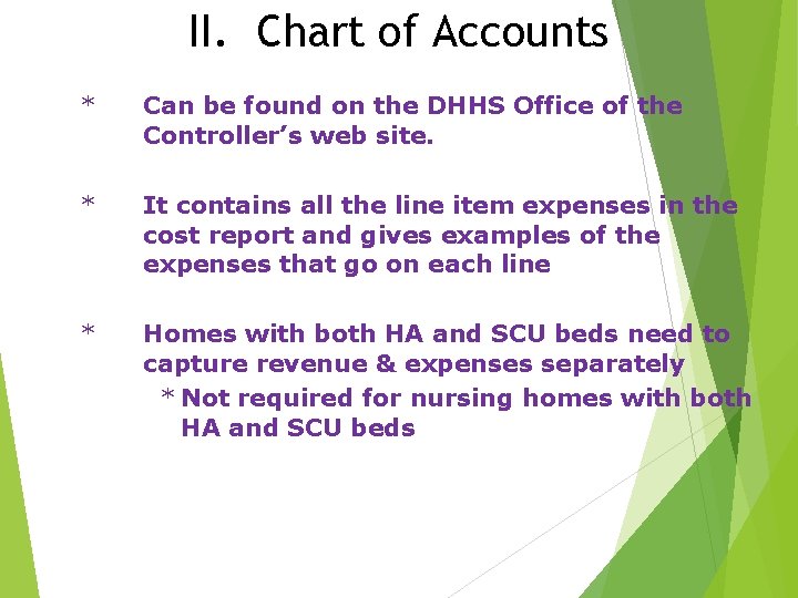 II. Chart of Accounts * Can be found on the DHHS Office of the