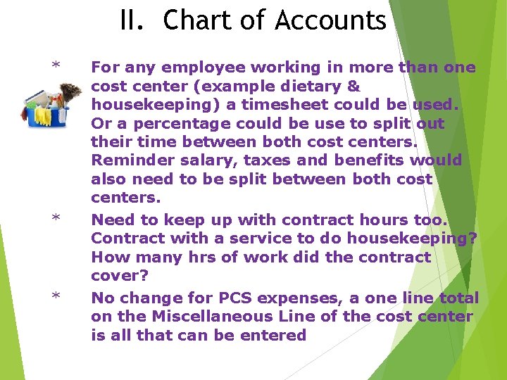 II. Chart of Accounts * * * For any employee working in more than