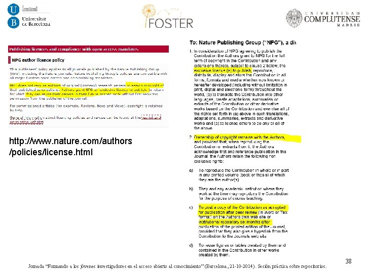 http: //www. nature. com/authors /policies/license. html Jornada “Formando a los jóvenes investigadores en el