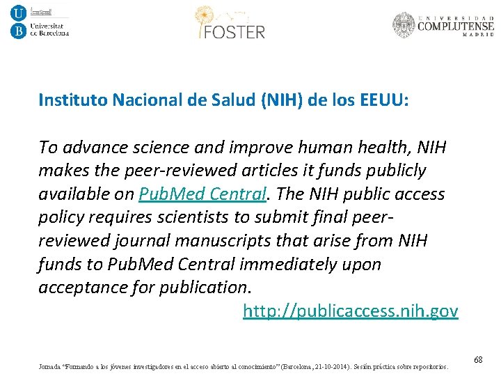 Instituto Nacional de Salud (NIH) de los EEUU: To advance science and improve human