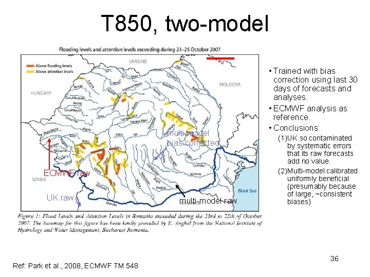 T 850, two-model multi-model bias-corrected ECMWF raw UK raw Ref: Park et al. ,