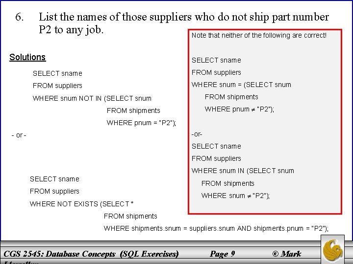 6. List the names of those suppliers who do not ship part number P