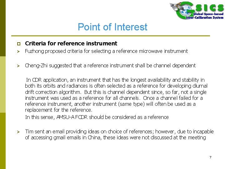  Point of Interest p Criteria for reference instrument Ø Fuzhong proposed criteria for