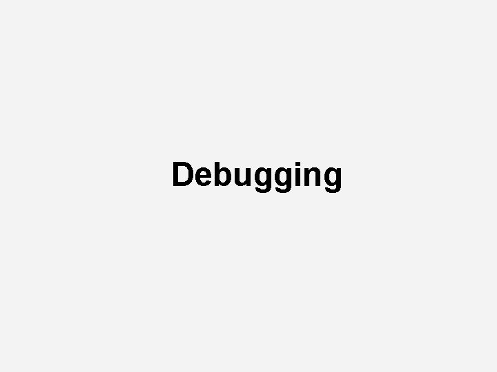 Debugging 
