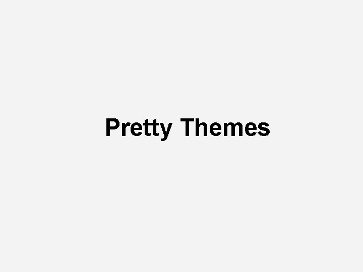 Pretty Themes 