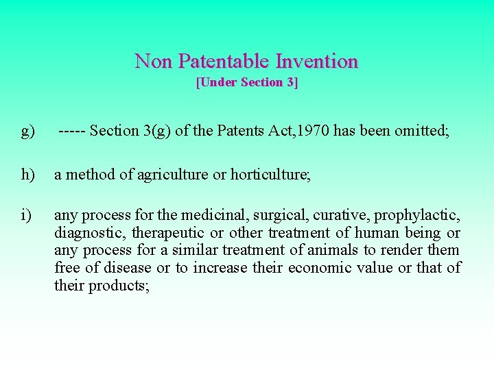 Non Patentable Invention [Under Section 3] g) ----- Section 3(g) of the Patents Act,