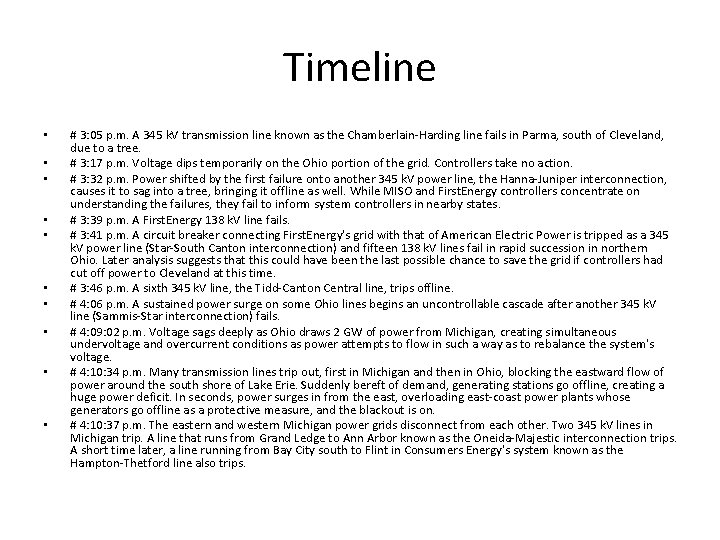 Timeline • • • # 3: 05 p. m. A 345 k. V transmission