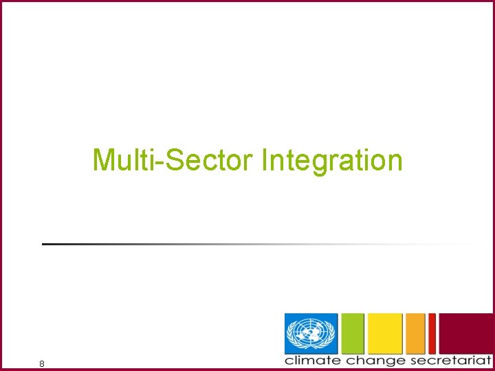 Multi-Sector Integration 8 