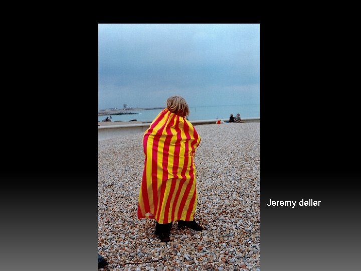 Jeremy deller 