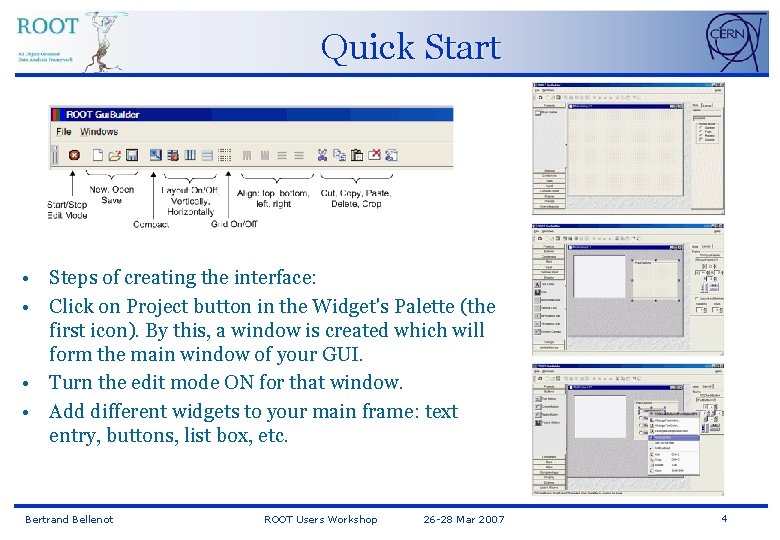 Quick Start • Steps of creating the interface: • Click on Project button in