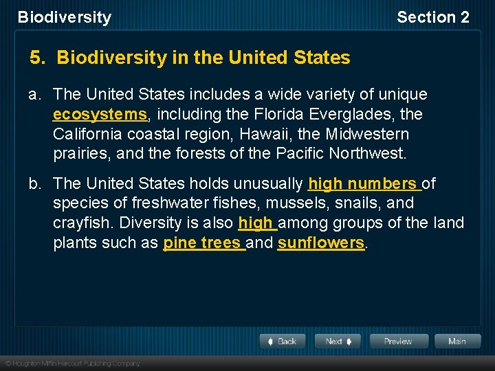 Biodiversity Section 2 5. Biodiversity in the United States a. The United States includes