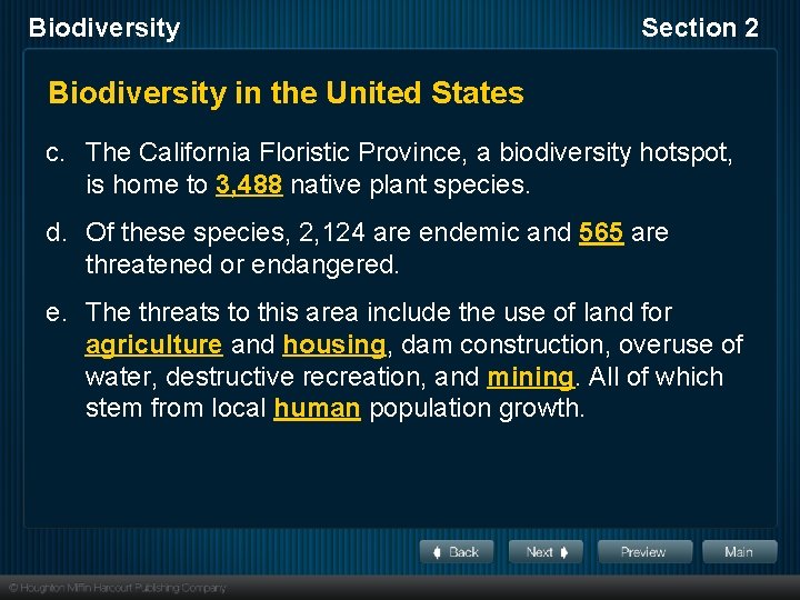Biodiversity Section 2 Biodiversity in the United States c. The California Floristic Province, a